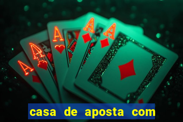 casa de aposta com bonus no cadastro