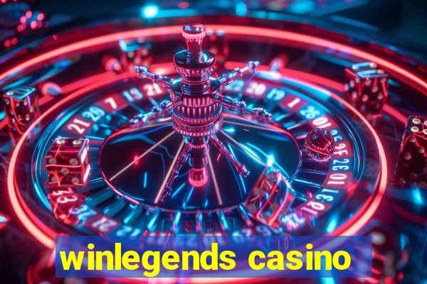 winlegends casino