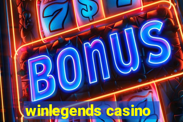 winlegends casino