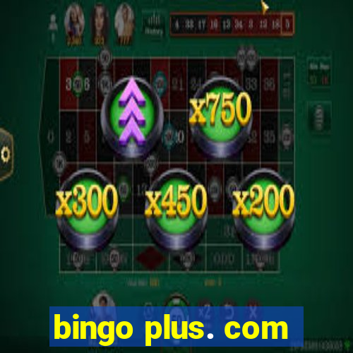 bingo plus. com