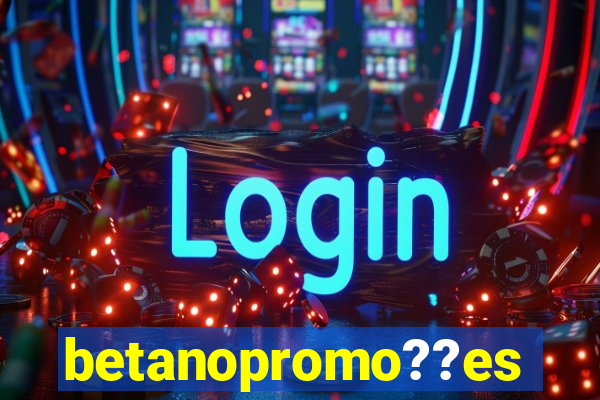 betanopromo??es