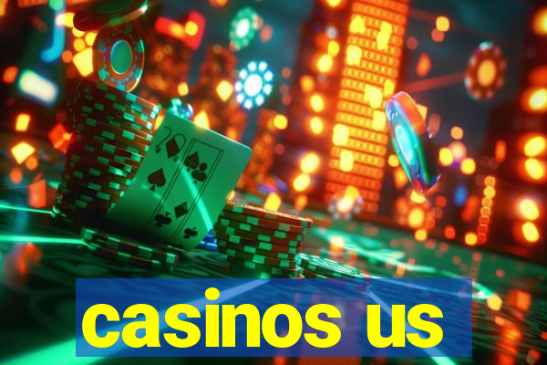 casinos us