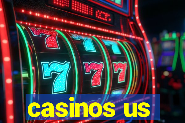 casinos us