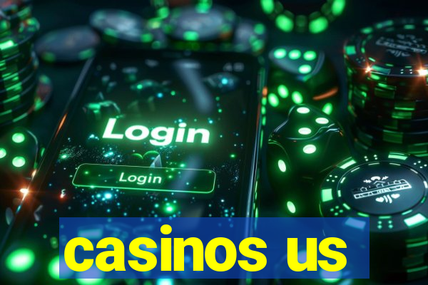 casinos us