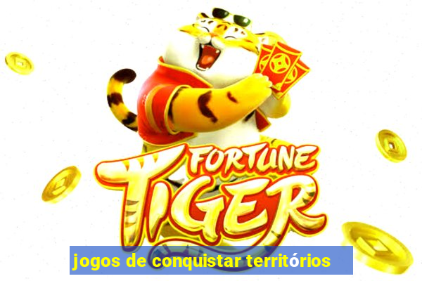 jogos de conquistar territórios