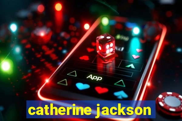 catherine jackson