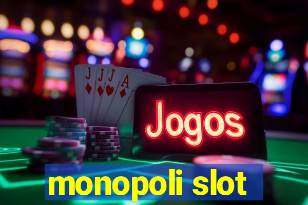 monopoli slot