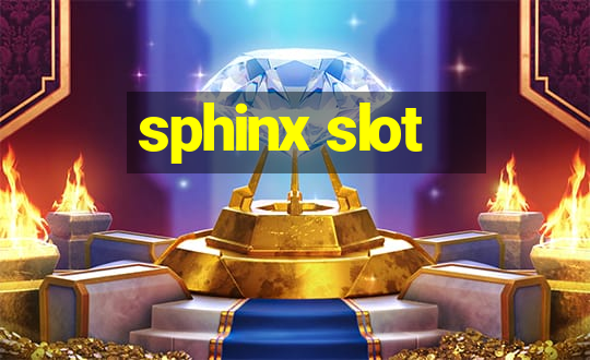 sphinx slot