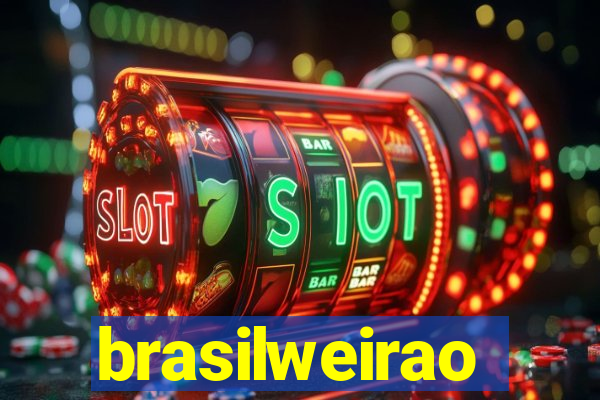 brasilweirao