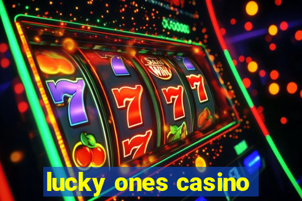 lucky ones casino