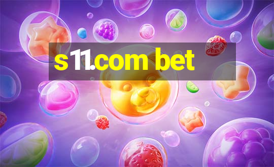 s11.com bet