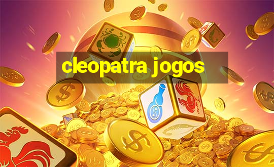 cleopatra jogos