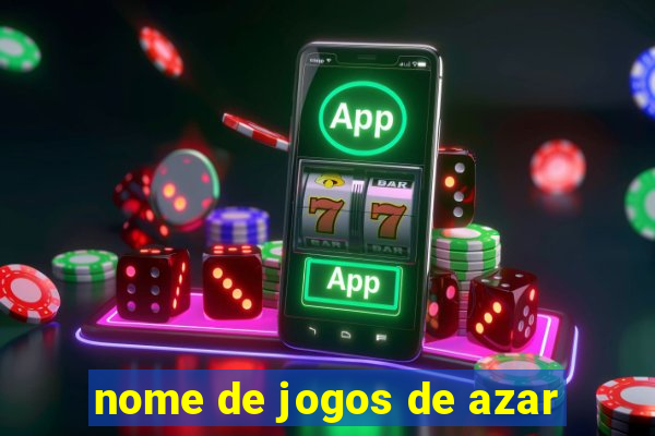 nome de jogos de azar