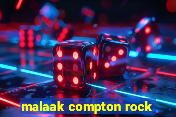 malaak compton rock