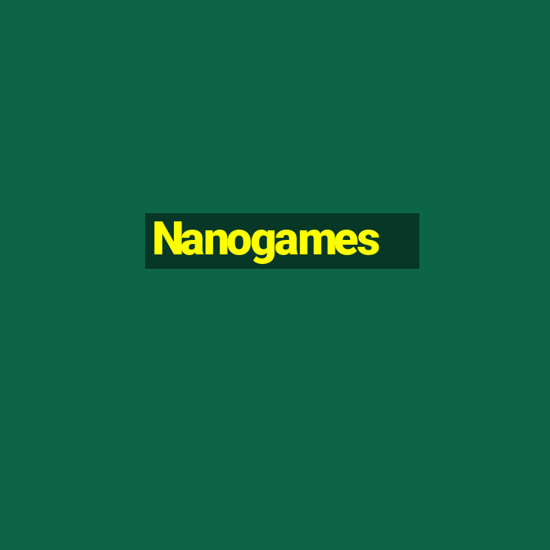 Nanogames