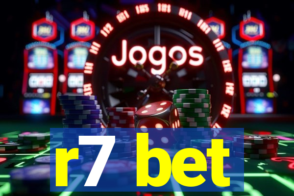 r7 bet