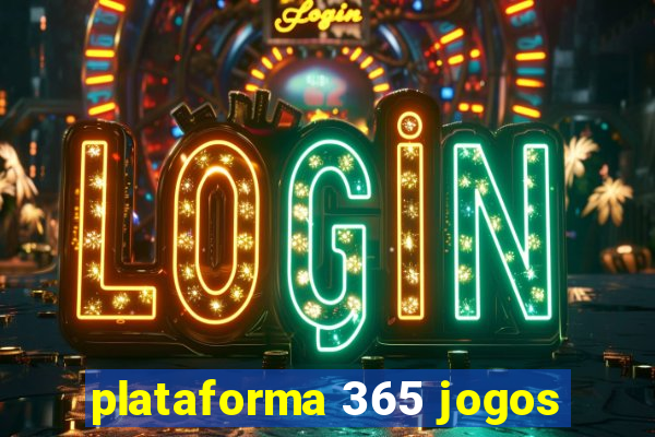 plataforma 365 jogos