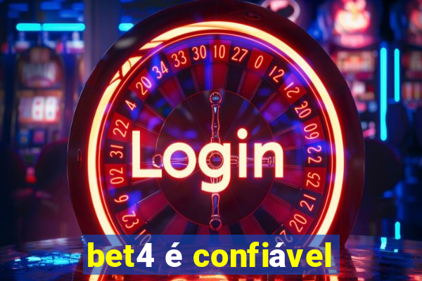 bet4 é confiável