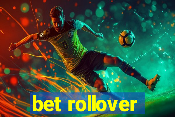 bet rollover