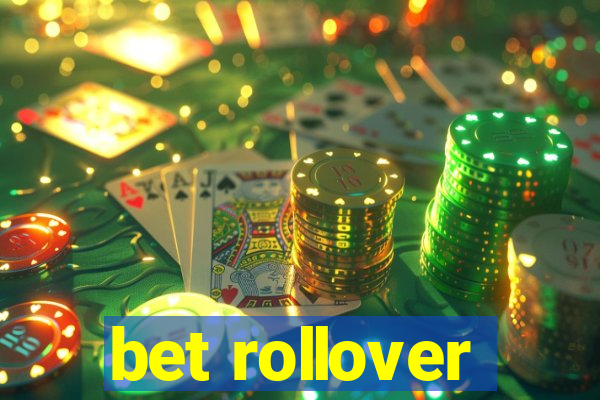 bet rollover