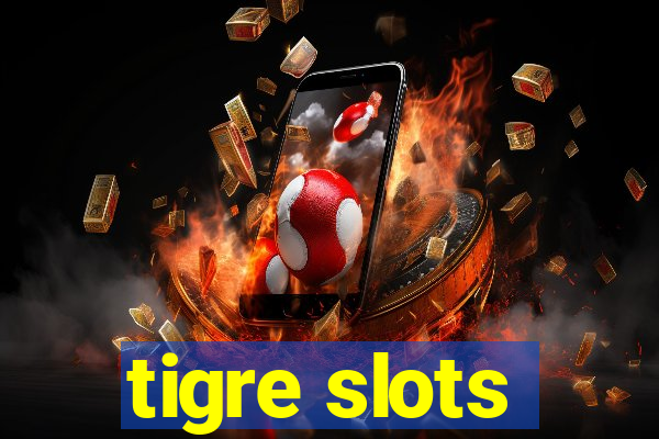 tigre slots