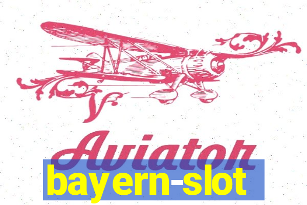 bayern-slot