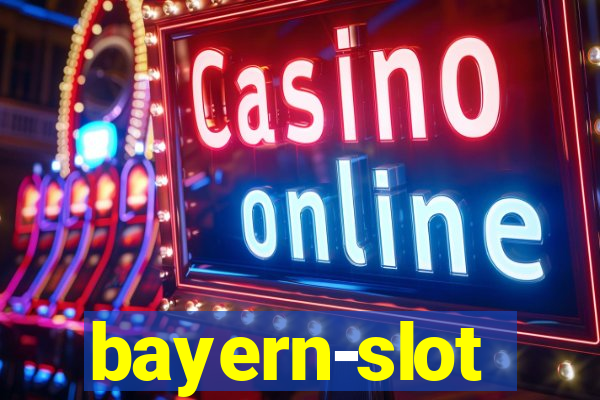 bayern-slot