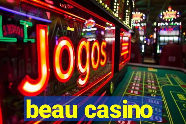 beau casino