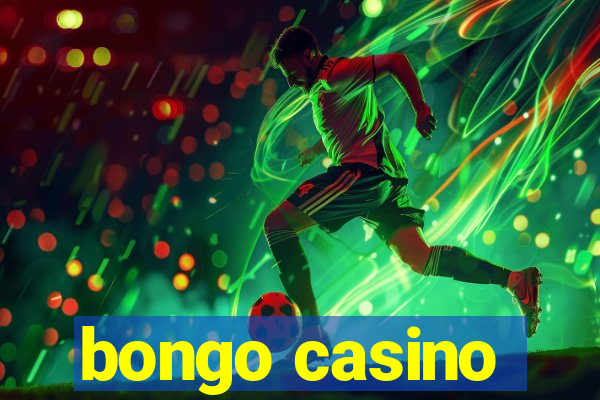 bongo casino