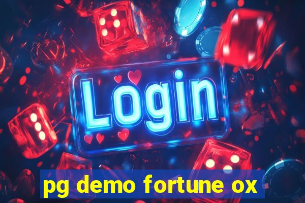 pg demo fortune ox