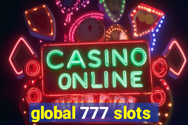 global 777 slots