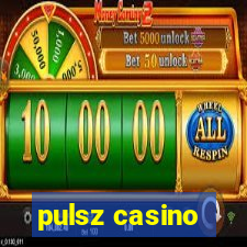 pulsz casino