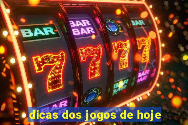 dicas dos jogos de hoje