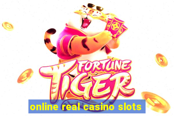 online real casino slots