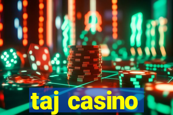 taj casino