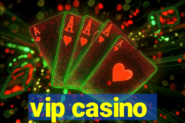 vip casino