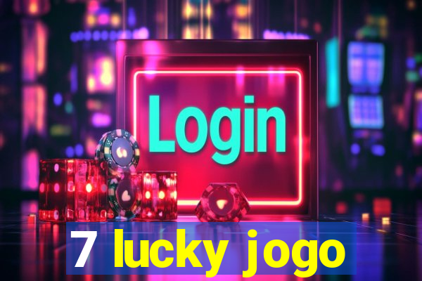 7 lucky jogo