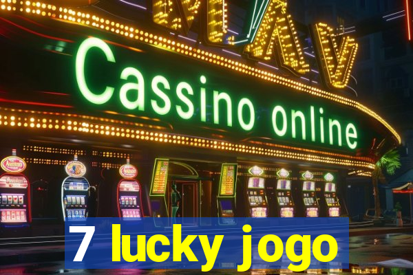 7 lucky jogo