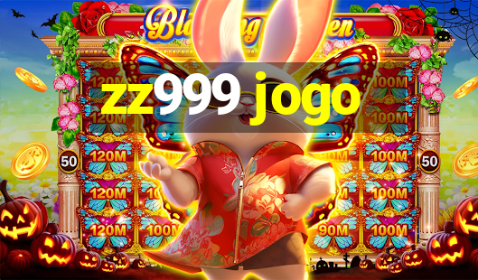 zz999 jogo