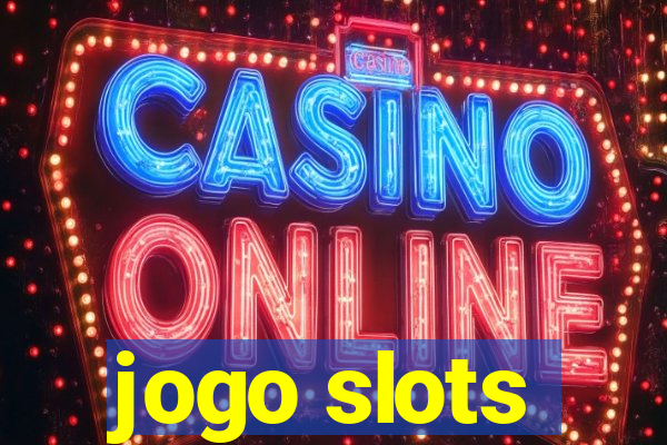 jogo slots