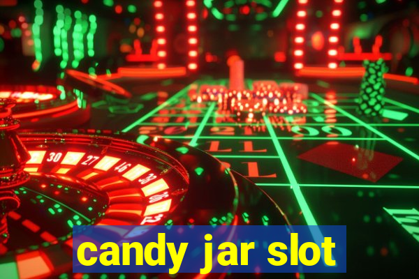 candy jar slot