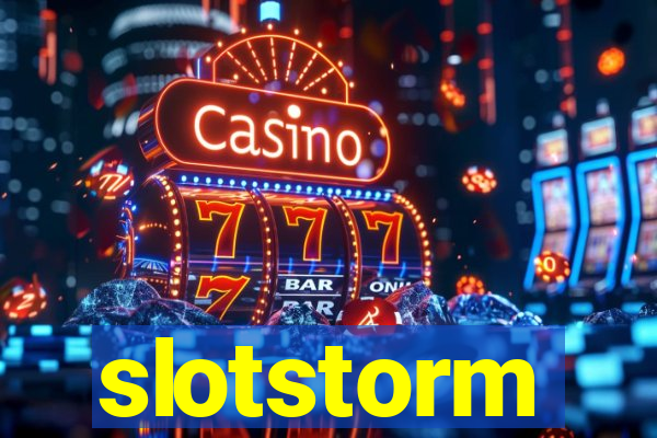 slotstorm