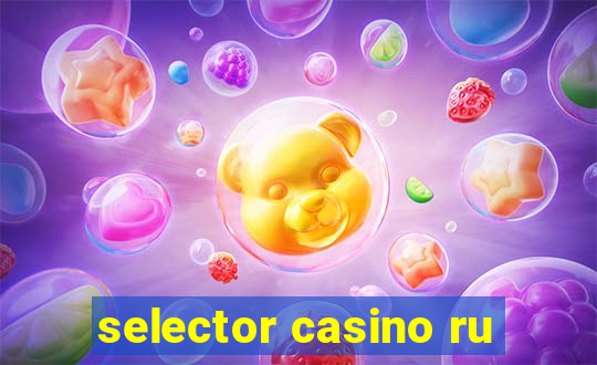 selector casino ru