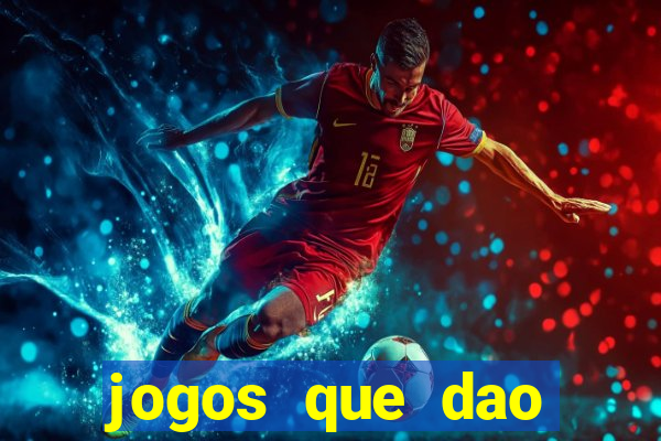 jogos que dao dinheiro facil