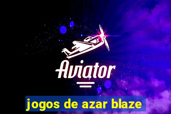 jogos de azar blaze