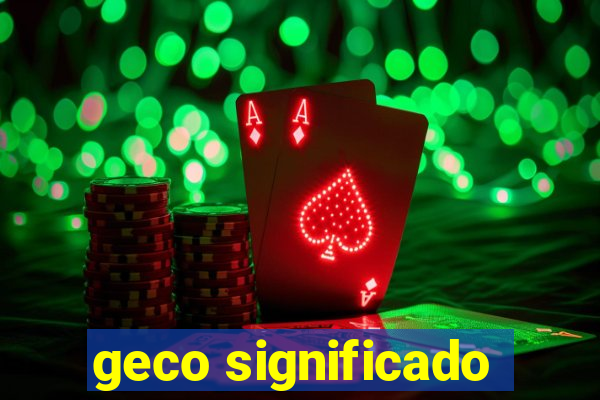 geco significado