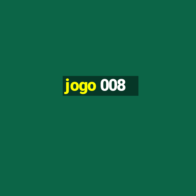 jogo 008