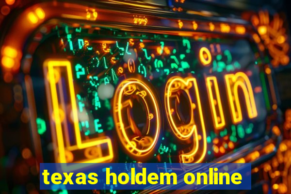 texas holdem online