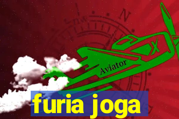 furia joga