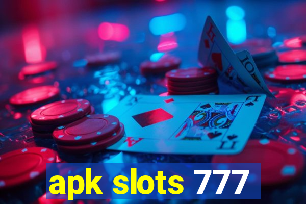 apk slots 777